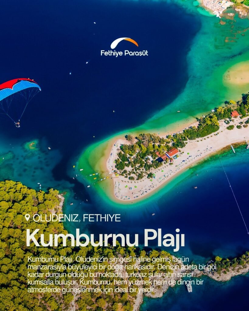 Fethiye paraşüt fethiye gezilecek yerler fethiye gezi rehberi fethiye gezilecek 10 yer fethiye kumburnu plajı ölüdeniz kumburnu plajı likya fethiye aktiviteler